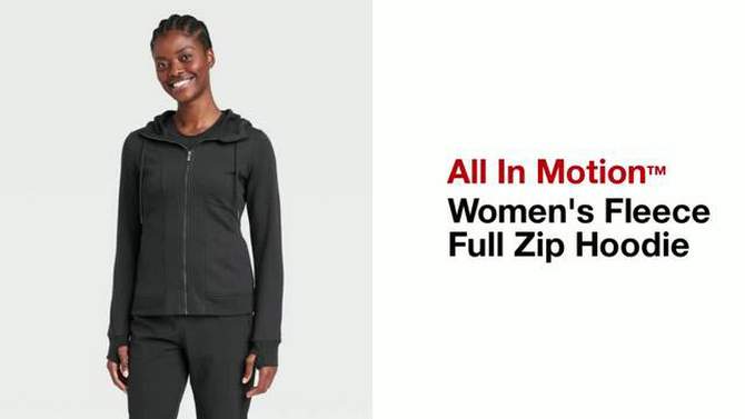 Women's Fleece Full Zip Hoodie - All In Motion™, 2 of 14, play video