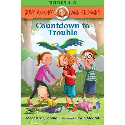 Judy Moody and Friends: Countdown to Trouble - by  Megan McDonald (Paperback)