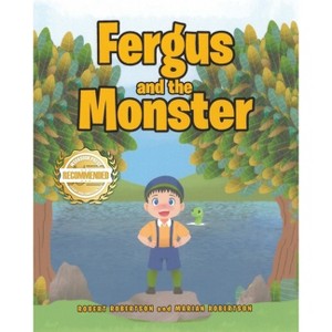 Fergus and the Monster - by  Robert Robertson (Paperback) - 1 of 1