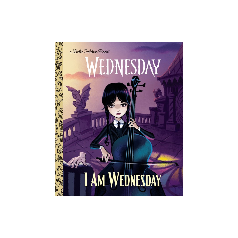 I Am Wednesday (Little Golden Book) - by Golden Books (Hardcover)