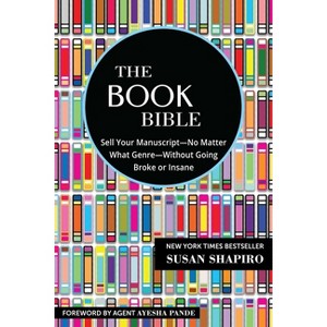 The Book Bible - by  Susan Shapiro (Paperback) - 1 of 1