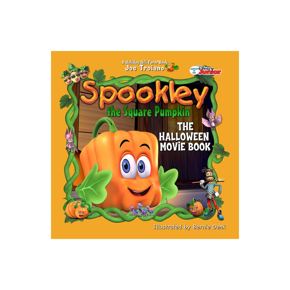 Spookley the Square Pumpkin, the Halloween Movie Book - (Holiday Hill Farm(r) Book) by Joe Troiano (Hardcover)