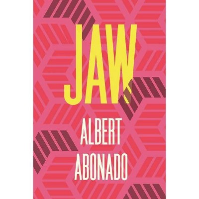 Jaw - by  Abonado Albert (Paperback)