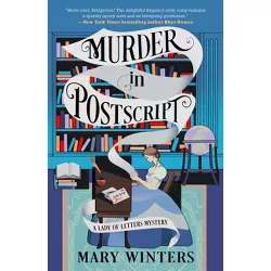 Murder in PostScript - (A Lady of Letters Mystery) by  Mary Winters (Paperback)