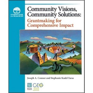 Community Visions, Community Solutions - by  Joseph A Connor & Stephanie Kadel-Taras (Paperback) - 1 of 1