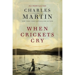 When Crickets Cry - by Charles Martin - 1 of 1