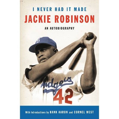 I Never Had It Made - by  Jackie Robinson & Alfred Duckett (Paperback)