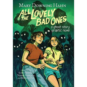 All the Lovely Bad Ones Graphic Novel - by Mary Downing Hahn
