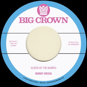 Bobby Oroza - Queen of the Barrio B/W Goddess (vinyl 7 inch single) - 1 of 1