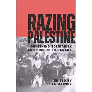 Razing Palestine - (Baraka Fiction) by  Leila Marshy (Paperback) - 1 of 1