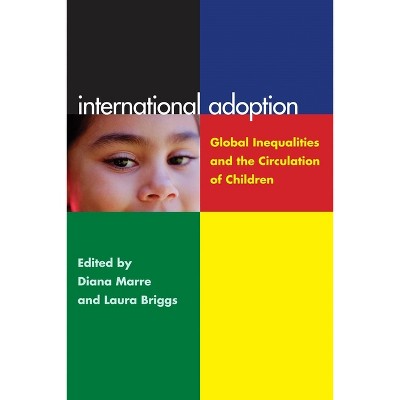 International Adoption - by  Laura Briggs (Paperback)