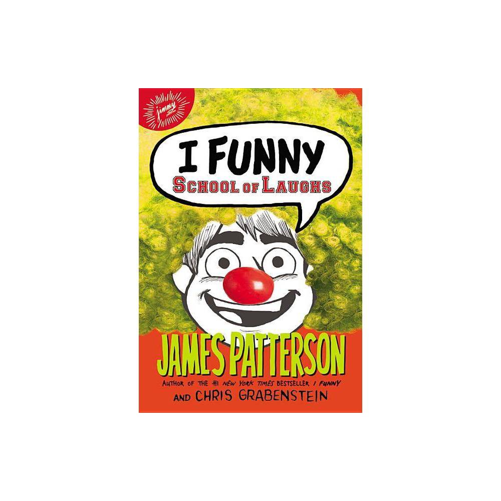 School of Laughs (Hardcover) (James Patterson)