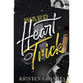 Heart Trick - (East Coast) by  Kristen Granata (Paperback)