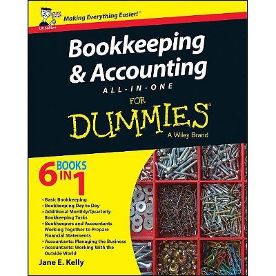 Bookkeeping and Accounting All-In-One for Dummies - UK - by  Jane E Kelly (Paperback)