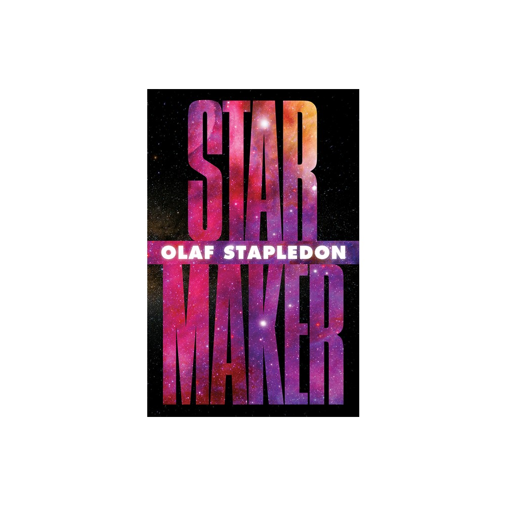 Star Maker - (Dover Literature: Science Fiction/Fantasy) by Olaf Stapledon (Paperback)