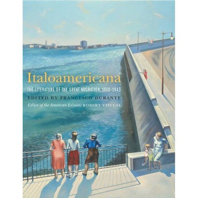 Italoamericana - by  Francesco Durante & Robert Viscusi (Hardcover)