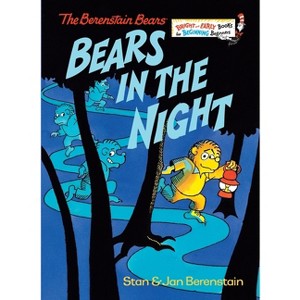 Bears in the Night - (Bright & Early Books) by  Stan Berenstain & Jan Berenstain (Hardcover) - 1 of 1