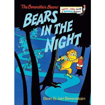 Bears in the Night - (Bright & Early Books(r)) by  Stan Berenstain & Jan Berenstain (Hardcover)