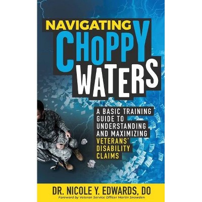 Navigating Choppy Waters - by  Nicole Y Edwards (Paperback)