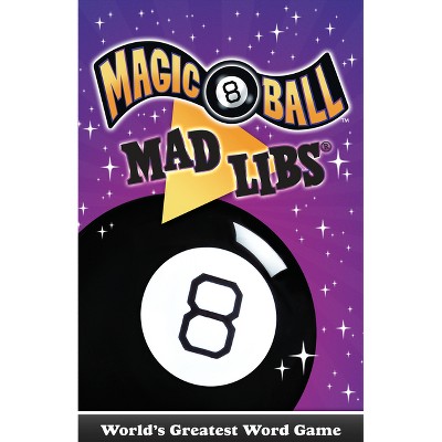 Magic 8 Ball Mad Libs - by  Carrie Cray & Mad Libs (Paperback)