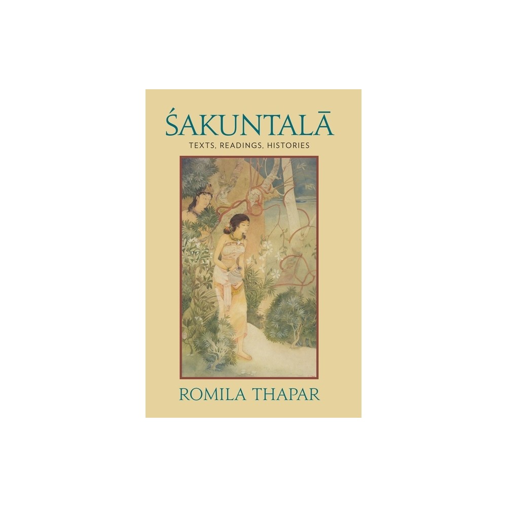 Sakuntala - by Romila Thapar (Paperback)