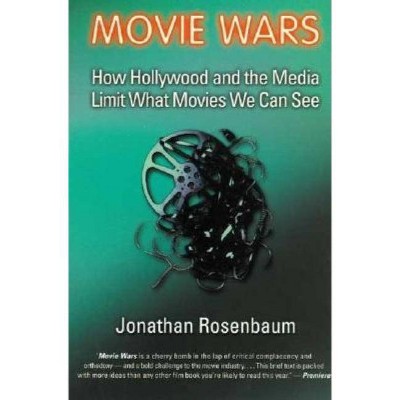 Movie Wars - by  Jonathan Rosenbaum (Paperback)