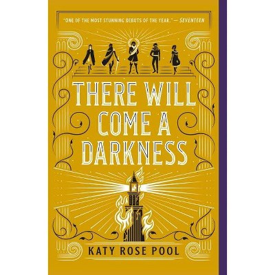 There Will Come a Darkness - (Age of Darkness) by  Katy Rose Pool (Paperback)