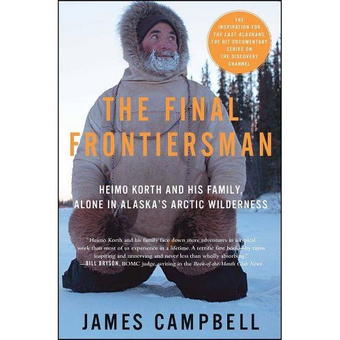 The Final Frontiersman - By James Campbell (paperback) : Target