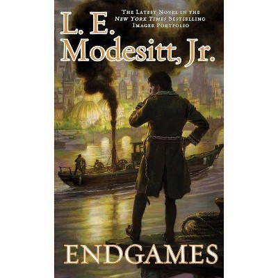 Endgames - (Imager Portfolio, 12) by  L E Modesitt (Paperback)