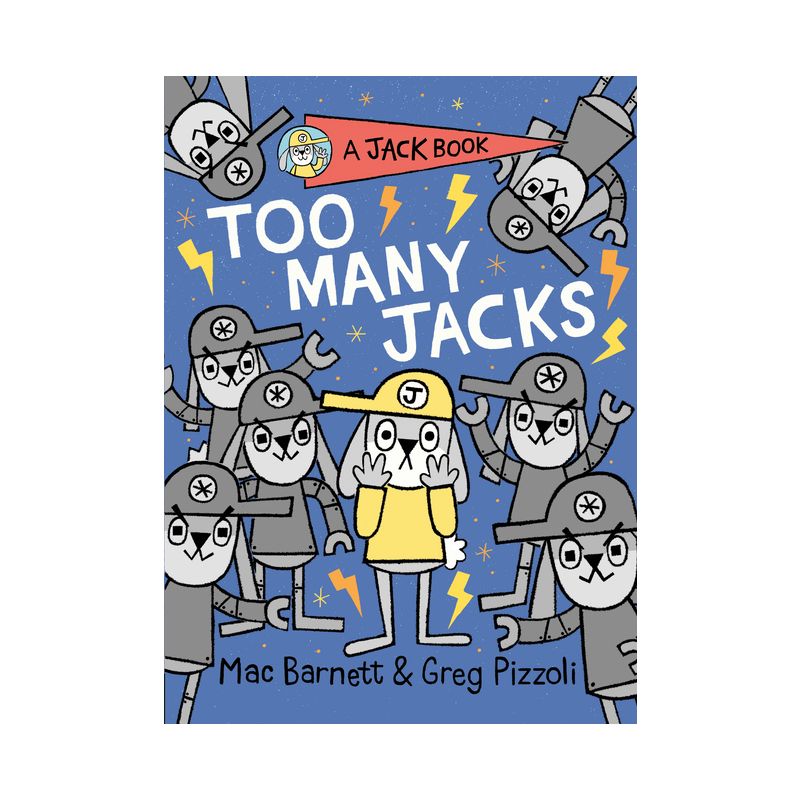 Too Many Jacks - (Jack Book) by  Mac Barnett (Hardcover), 1 of 2