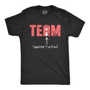 Mens Found The I In Team T Shirt Funny Sarcastic Spelling Joke Tee For Guys - Crazy Dog Men's T Shirt - 1 of 4