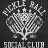 Mens Funny T Shirts Pickleball Social Club Sarcastic Graphic Novelty Tee For Men - Crazy Dog Men's T Shirt for Pickleball Fans - 2 of 4