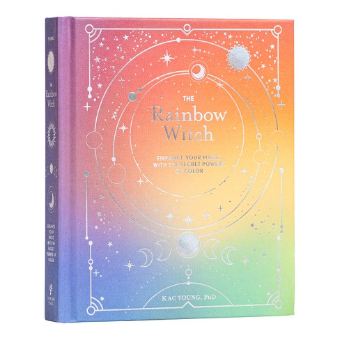 The Rainbow Witch - (Modern-Day Witch) by  Kac Young (Hardcover) - image 1 of 1