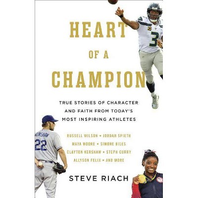  Heart of a Champion - by  Steve Riach (Paperback) 