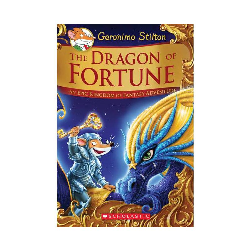 The Dragon of Fortune (Geronimo Stilton and the Kingdom of Fantasy: Special Edition #2) - (Hardcover), 1 of 2