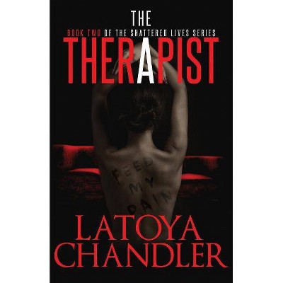  The Therapist - by  Latoya Chandler (Paperback) 