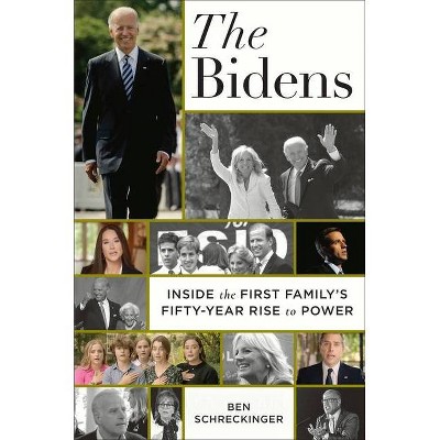 The Bidens - by  Ben Schreckinger (Hardcover)