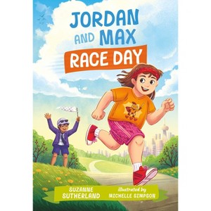 Jordan and Max, Race Day - (Orca Echoes) by  Suzanne Sutherland (Paperback) - 1 of 1