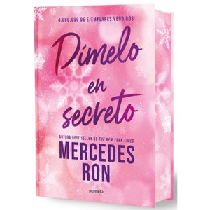 Dímelo En Secreto (Edición Especial Limitada, Cantos Pintados) / Tell Me in Secret (Limited Special Edition with Sprayed Edges) - (Wattpad. Dímelo) - 1 of 1