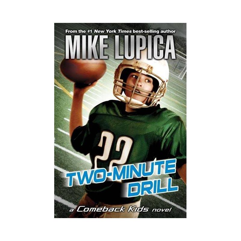 Two-Minute Drill (Comeback Kids) (Reprint) (Paperback) by Mike Lupica, 1 of 2