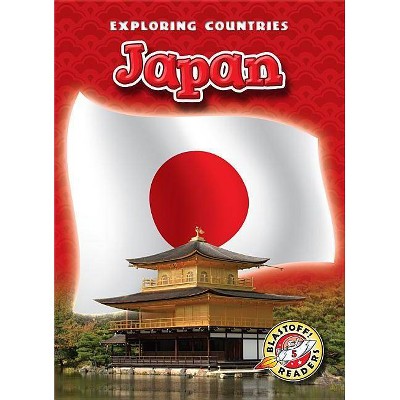 Japan - (Exploring Countries) by  Colleen Sexton (Paperback)