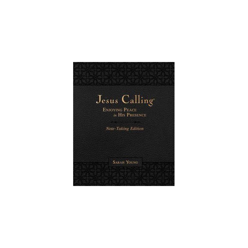 Jesus Calling Note Taking Edition (Leathersoft) (Black With Full Scriptures): Enjoying Peace In His Presence - by Sarah Young (Paperback), 1 of 2