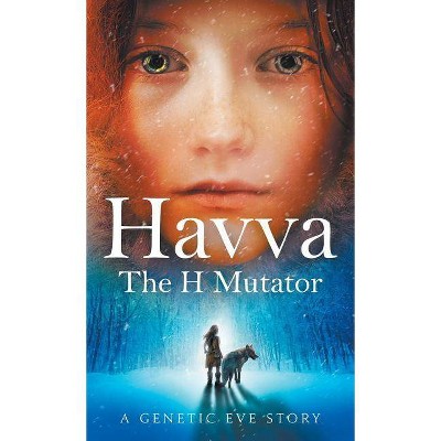 Havva - (Genetic Eve) by  Deborah Dunn & C L Kagmi (Paperback)