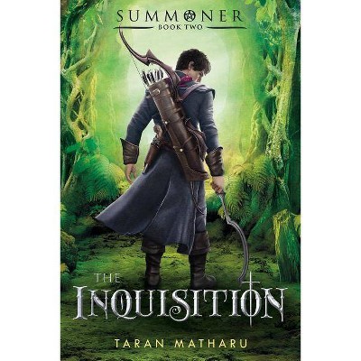 The Inquisition - (Summoner Trilogy, 2) by  Taran Matharu (Hardcover)
