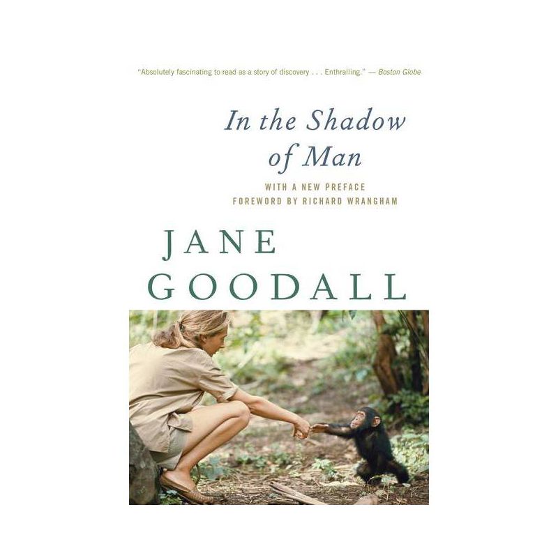 In the Shadow of Man - by  Jane Goodall (Paperback), 1 of 2
