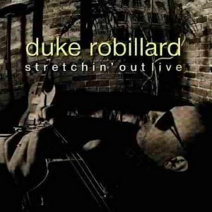 Duke Robillard - Stretchin' Out (CD) - 1 of 1