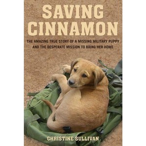 Saving Cinnamon - by  Christine Sullivan (Paperback) - 1 of 1