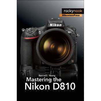 David Busch's Nikon D500 Guide To Digital Slr Photography - (the David  Busch Camera Guide) By David D Busch (paperback) : Target