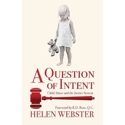 A Question of Intent - by  Helen Webster (Paperback)