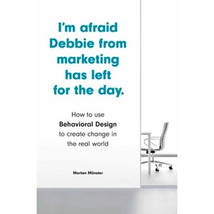 I'm Afraid Debbie from Marketing Has Left for the Day - by  Morten Münster (Paperback) - 1 of 1